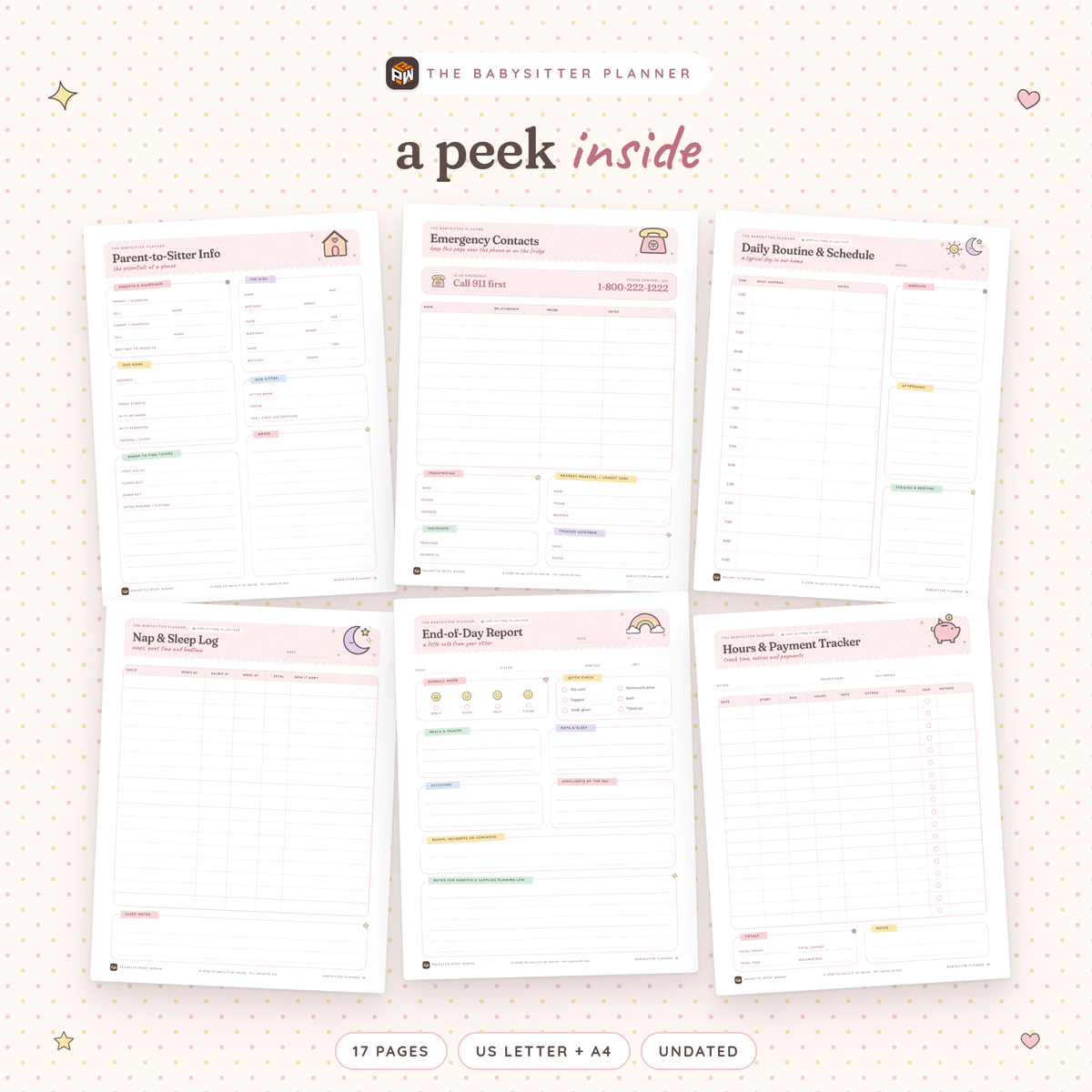 Inside the Babysitter Planner: Parent-to-Sitter Info, Emergency Contacts, Daily Routine & Schedule, Nap & Sleep Log, End-of-Day Report and Hours & Payment Tracker pages